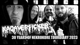 KADAVERFICKER   30 Years Of Nekrokore Tourdiary 2023