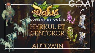 HYRKUL ET CENTOROR DU COEUR VAILLANT AUTOWIN ALL CALL (NORDALIE - DOFUS IVOIRE)