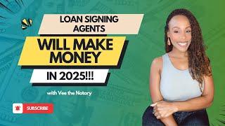 Loan Signing Agents WILL MAKE MONEY in 2025! #loansigningagent #notary #businessgrowth