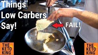 Things Low Carbers Say! |The Keto King in under 2 mins | Free Book!! | Recipes |Tips | How to