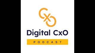The Future of IT Infrastructure - Digital CxO Podcast Episode 117