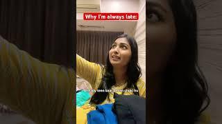 Why Girls are always Late |  Princy Parikh #whatyaaprincy #girl