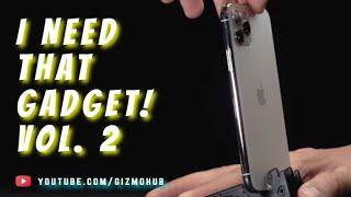 I NEED THAT GADGET! VOL. 2 | Gizmo Hub