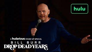 Bill Burr: Drop Dead Years | Official Trailer | Hulu