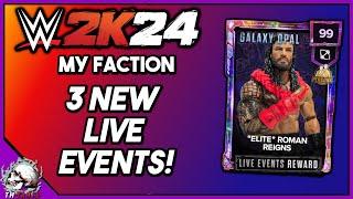 3 NEW LIVE EVENTS! WWE 2K24 MyFaction LIVE!