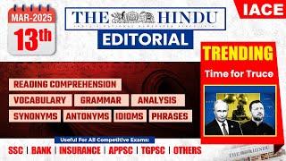 13th MARCH 2025 The Hindu News Paper Analysis | The Hindu Editorial Analysis Today | IACE