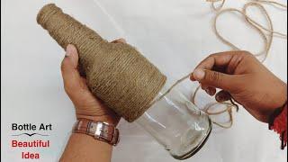 Glass Bottle Art | Jute Rope Easy Ideas | Beautiful Bottle Decoration Ideas