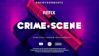 FREE  [ NO TAGS ] Dancehall Riddim Instrumental (CRIME SCENE) 2024"