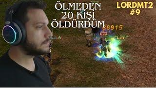 TANAKADA KAÇARAK 20 KİŞİ KESTİM   | LORDMT2 #9 | Metin2