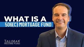 What is a 506(c) Mortgage Fund