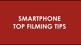 Smartphone Filming Tips - tripods