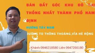 Bán Đất Góc Đẹp Nhất Khu Đô Thị Thống Nhất Thành Phố Nam Định #bdskt .