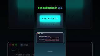 Box-Reflection in CSS #shorts #coding #upskill #cssanimation #programming #csseffect