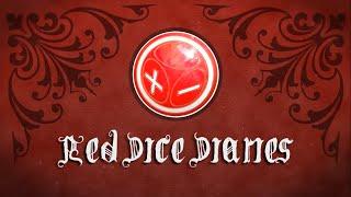 Red Dice Diaries - Everytime I try to get out...