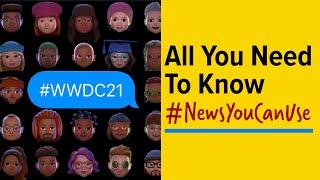 Apple WWDC 2021: iOS 15, MacBook Pro and more | Here is what to expect