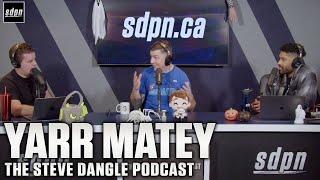 Yarr Matey Plus | The Steve Dangle Podcast