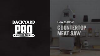 Backyard Pro: How to Clean a Countertop Meat Saw