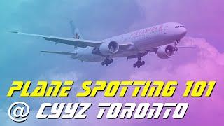 Plane Spotting 101 at CYYZ Toronto / How to find and track planes for Photography and Video  - 4K