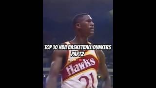 PART2 | TOP 10 NBA BASKETBALL DUNKERS #basketball #nba #edit