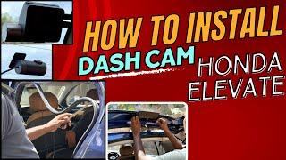 Dash Cam for Honda Elevate | 70mai A510 HDR 3K Dual channel Dash Cam | Installation process