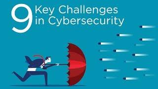 9 Key Challenges in Cybersecurity