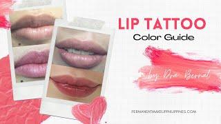 Lip Tattoo Color Guide by Dr. Aicee Bernal (Permanent Makeup Philippines)