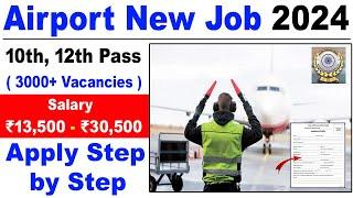 Airport Job Vacancy 2024 | 10th Pass Job | Airlines job vacancy 2024 | Permanent Job Vacancy 2024