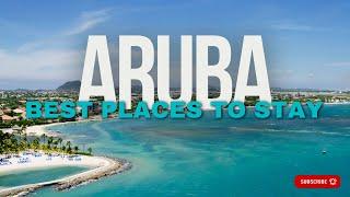 ️ Where To Stay In Aruba [Best Places To Stay In Aruba] 