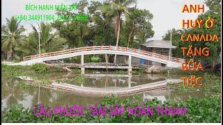 1144  PHẦN 9 : CÔNG ĐOẠN VỆ SINH CẦU -  BỮA TIỆC NHỎ CÙNG BÀ CON ANH HUY (Ở CANADA) TÀI TRỢ | BHMT