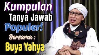 Kumpulan Tanya Jawab Populer | BERSAMA Buya Yahya #buyayahya