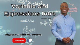 Introduction To Variable & Expressions || Algebra-1 with Mr. Peters