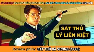 Review Phim LÝ LIÊN KIỆT LÀM SÁT THỦ BỊ COI THƯỜNG CÂN LUÔN  BĂNG ĐẲNG NHẬT BẢN || Tóm Tắt Phim Hay