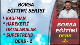 BORSA EĞİTİMİ - DERS : 2 - HAREKETLİ ORTALAMALAR | #teknikanalist #teknikanaliz #borsa #borsaeğitimi