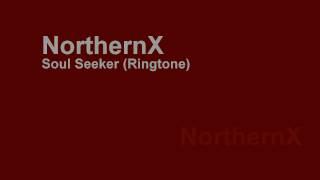 NorthernX - Soul Seeker (Trance Ringtone)