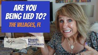 Your Realtor® or VLS Sales Associate telling you the truth?? | The Villages, FL | Robyn Cavallaro