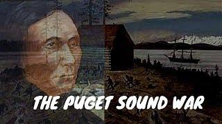 The Puget Sound War