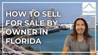 How to Sell For Sale By Owner in Florida