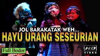 Hayu Urang Seuseurian 13 Kompilasi Bobodoran Wayang Golek Si Cepot