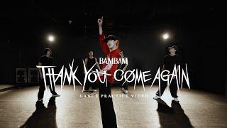 뱀뱀 (BamBam) 'Thank You Come Again' Dance Practice Video