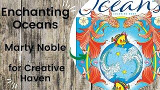 Enchanting Oceans - Marty Noble for Creative Haven //Adult Colouring Book Flip Through