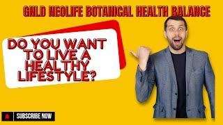 GNLD NEOLIFE Healthy Balance with Botanicals