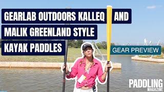 Gearlab Outdoors Kalleq and Malik Greenland Style Kayak Paddles | Gear Preview