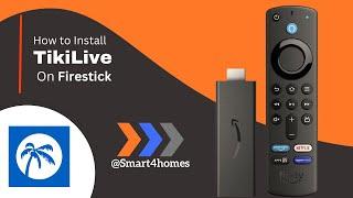 How to Install & Use TikiLive on FireStick?