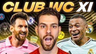 DRAFTING OUR BEST CLUB WORLD CUP 11'S!