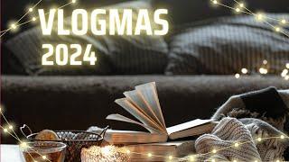 Vlogmas 2024 | Day 23 + 24 | The finale