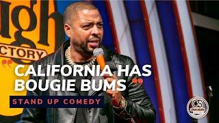 California Has Bougie Bums - Comedian Ocean Glapion - Chocolate Sundaes Standup Comedy