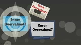 The Enron Scandal Explained in One Minute: Corporate Recklessness, Lies and Bankruptcy