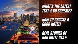 Latest Test & Go Scheme + How & why choose a good hotel?