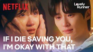 "If I die saving you, I'm okay with that" | Lovely Runner | Netflix [ENG SUB]