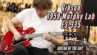 Gibson 1959 Murphy Lab ES 335 Ultra Light Aged Cherry | Guitar of the Day